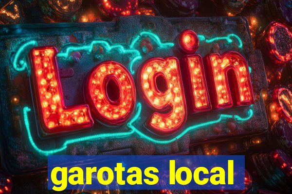 garotas local